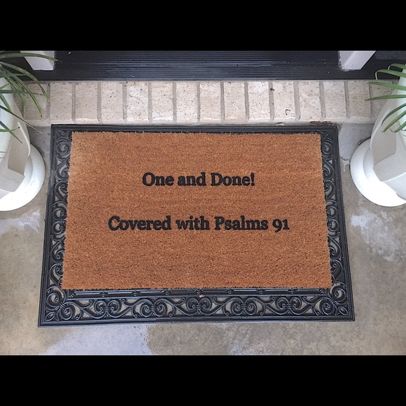 ONE and Done Psalms 91! NO FADE Classic Indoor/Out